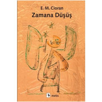 Zamana Düşüş - Emil Michel Cioran
