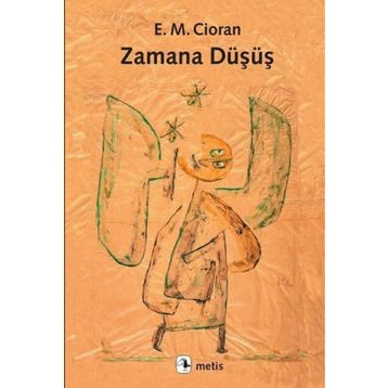Zamana Düşüş - Emil Michel Cioran