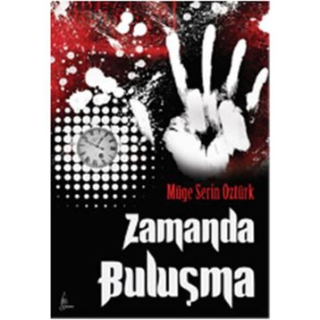 ZAMANDA BULUŞMA - MÜGE SERIN ÖZTÜRK