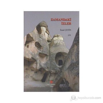 ZAMANDAKI İZLER - İZZET ÇETIN