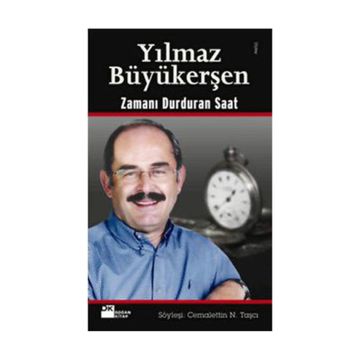ZAMANI DURDURAN SAAT - CEMALETTIN N. TAŞÇI