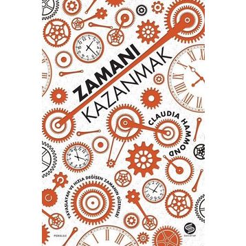 Zamanı Kazanmak - Claudia Hammond