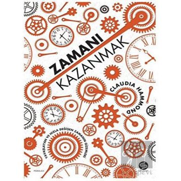 Zamanı Kazanmak - Claudia Hammond