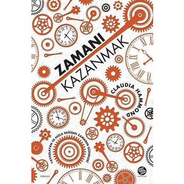 Zamanı Kazanmak - Claudia Hammond