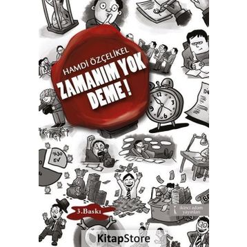Zamanım Yok Deme! - Hamdi Özçelikel