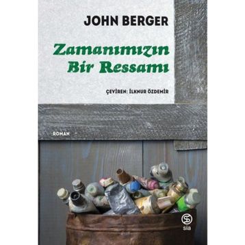 ZAMANIMIZIN BIR RESSAMI - JOHN BERGER