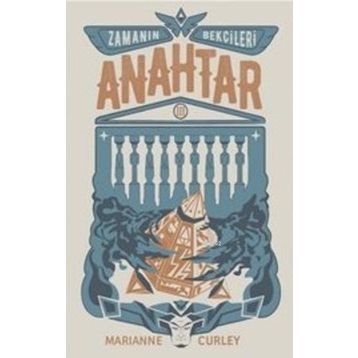 ZAMANIN BEKÇİLERİ 3 - ANAHTAR - MARIANNE CURLEY
