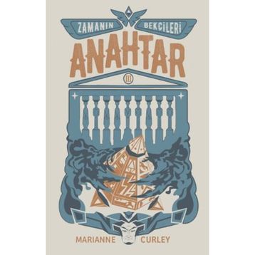 ZAMANIN BEKÇİLERİ 3 - ANAHTAR - MARIANNE CURLEY