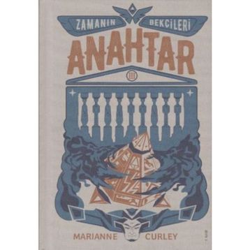 ZAMANIN BEKÇİLERİ 3 - ANAHTAR - MARIANNE CURLEY