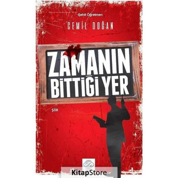 ZAMANIN BİTTİĞİ YER - CAN ERYÜMLÜ
