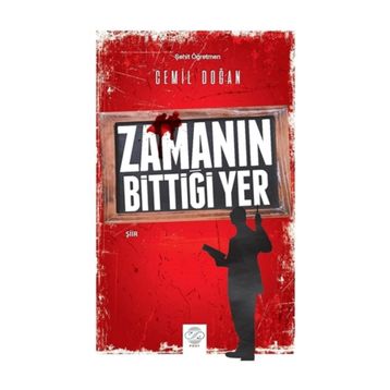 ZAMANIN BİTTİĞİ YER - CAN ERYÜMLÜ
