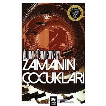 Zamanın Çocukları - Adrian Tchaikovsky