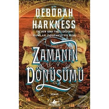 Zamanın Dönüşümü - Deborah Harkness