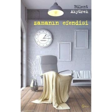 ZAMANIN EFENDISI - BÜLENT AKYÜREK