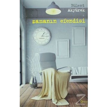 ZAMANIN EFENDISI - BÜLENT AKYÜREK