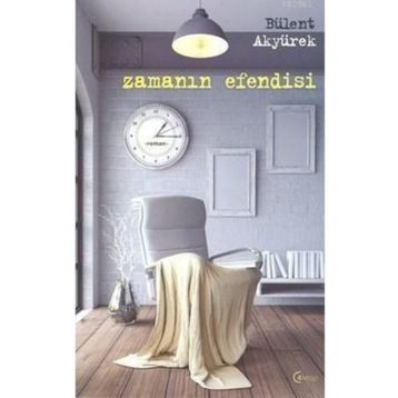 ZAMANIN EFENDISI - BÜLENT AKYÜREK