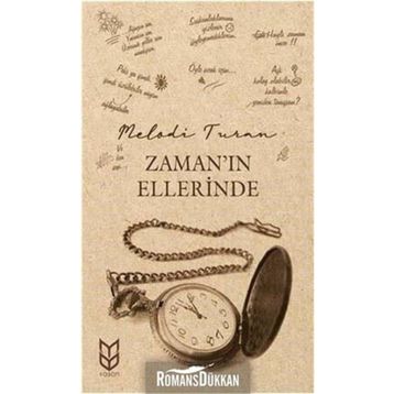 Zamanın Ellerinde - Melodi Turan