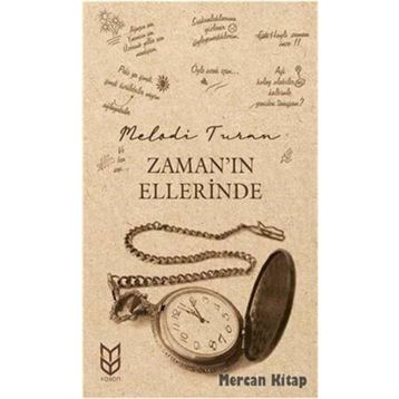 Zamanın Ellerinde - Melodi Turan