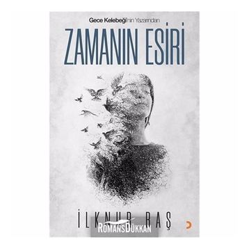 Zamanın Esiri - İlknur Baş