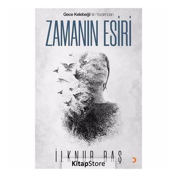 Zamanın Esiri - İlknur Baş