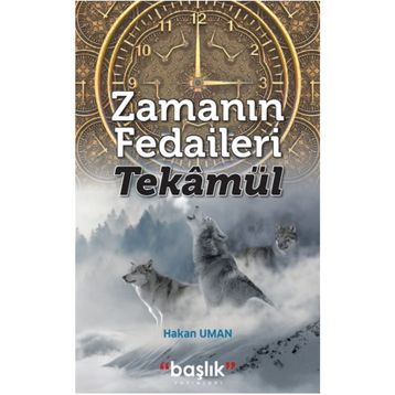 Zamanın Fedaileri Tekamül - Hakan Uman