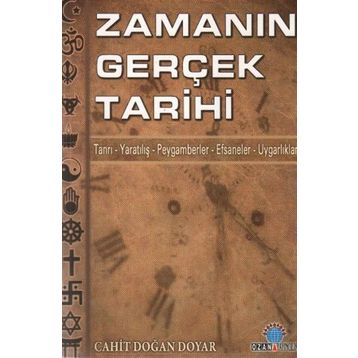 ZAMANIN GERÇEK TARIHI - CAHIT DOĞAN DOYAR