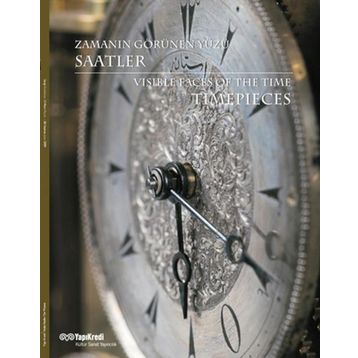 ZAMANIN GÖRÜNEN YÜZÜ: SAATLER - KOLEKTIF