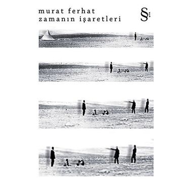 ZAMANIN İŞARETLERİ - MURAT FERHAT