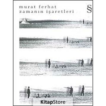 ZAMANIN İŞARETLERİ - MURAT FERHAT