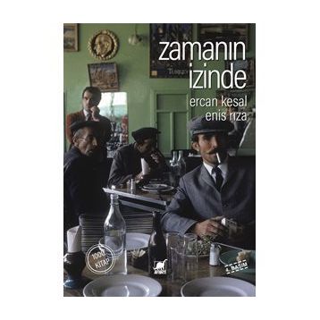 Zamanın İzinde - Ercan Kesal