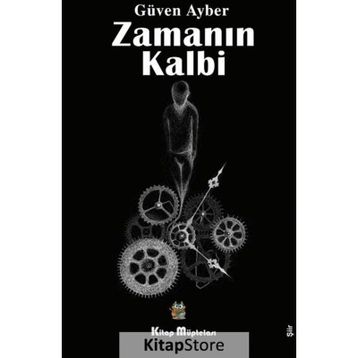 Zamanın Kalbi - Güven Ayber