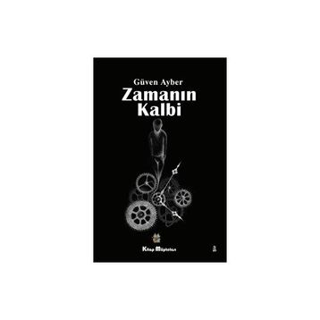 Zamanın Kalbi - Güven Ayber