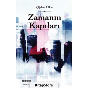 Zamanın Kapıları - Çiğdem Ülker