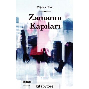 Zamanın Kapıları - Çiğdem Ülker