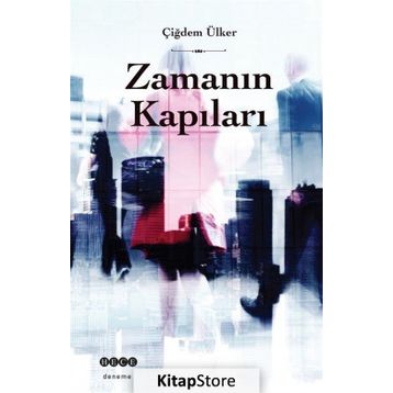 Zamanın Kapıları - Çiğdem Ülker