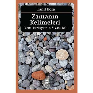 Zamanın Kelimeleri - Tanıl Bora