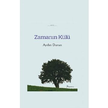 Zamanın Külü - Aydın Duran