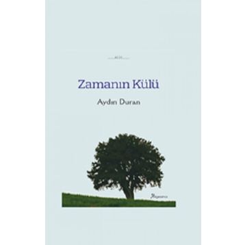 Zamanın Külü - Aydın Duran