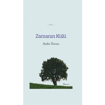 Zamanın Külü - Aydın Duran