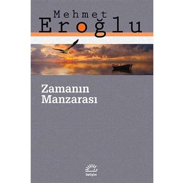 Zamanın Manzarası - Mehmet Eroğlu
