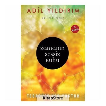 Zamanın Sessiz Ruhu - Adil Yıldırım