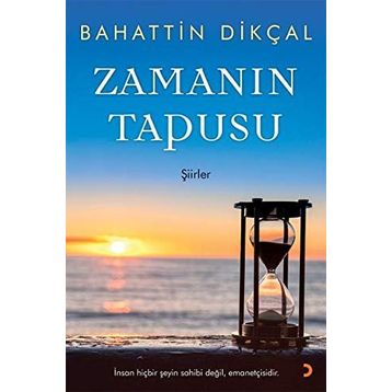 Zamanın Tapusu - Bahattin Dikçal