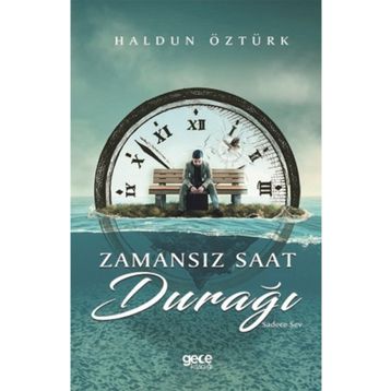 Zamansız Saat Durağı - Haldun Öztürk
