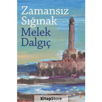 Zamansız Sığınak - Melek Dalgıç
