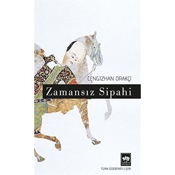 Zamansız Sipahi - kursat yildirm