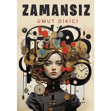 Zamansız - Umut Dikici
