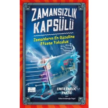 Zamansızlık Kapsülü - Aile Yayınları