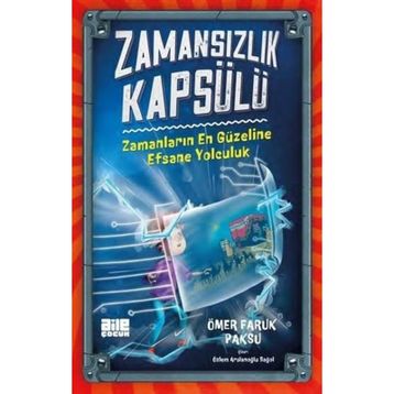 Zamansızlık Kapsülü - Aile Yayınları