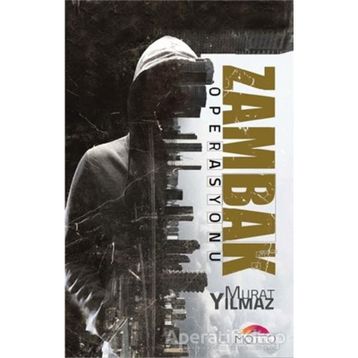Zambak Operasyonu - Murat Yılmaz