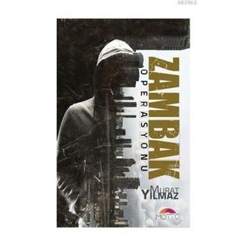 Zambak Operasyonu - Murat Yılmaz